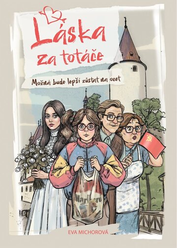 Obálka knihy Láska za totáče