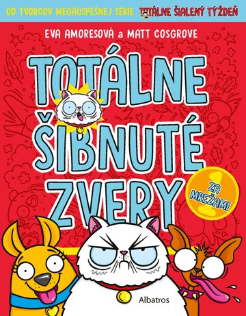 Obálka knihy Totálne šibnuté zvery 1 - Za mrežami
