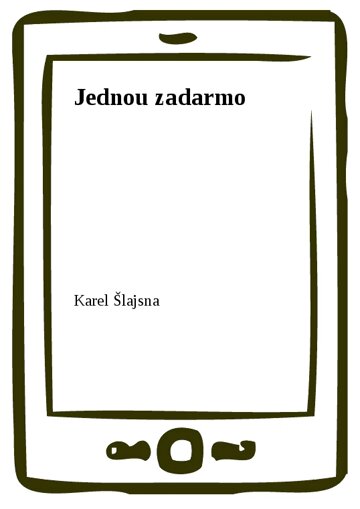 Obálka knihy Jednou zadarmo