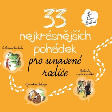 Obálka audioknihy 33 nejkrásnějších pohádek pro unavené rodiče