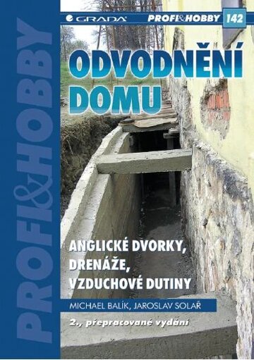 Obálka knihy Odvodnění domu - anglické dvorky, drenáže, vzduchové dutiny