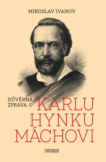Obálka knihy Důvěrná zpráva o Karlu Hynku Máchovi
