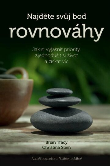 Obálka e-magazínu Najděte svůj bod rovnováhy – Jak si vyjasnit priority, zjednodušit si život a získat víc