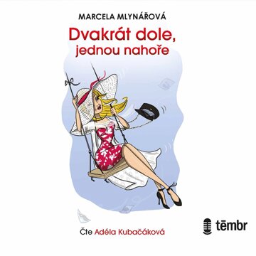 Obálka audioknihy Dvakrát dole, jednou nahoře