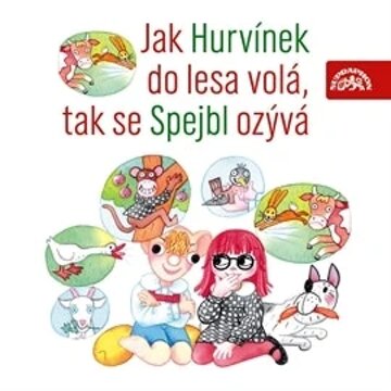 Obálka audioknihy Jak Hurvínek do lesa volá, tak se Spejbl ozývá