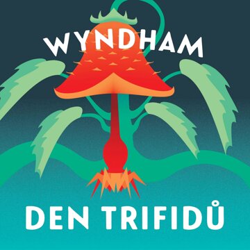 Obálka audioknihy Den trifidů