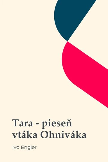 Obálka knihy Tara - pieseň vtáka Ohniváka