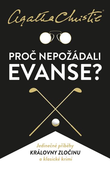 Obálka knihy Proč nepožádali Evanse?