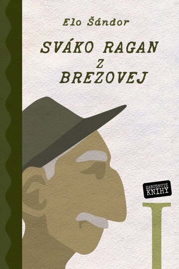 Obálka knihy Sváko Ragan z Brezovej I.