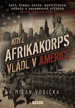 Obálka knihy Když Afrikakorps vládl v Americe