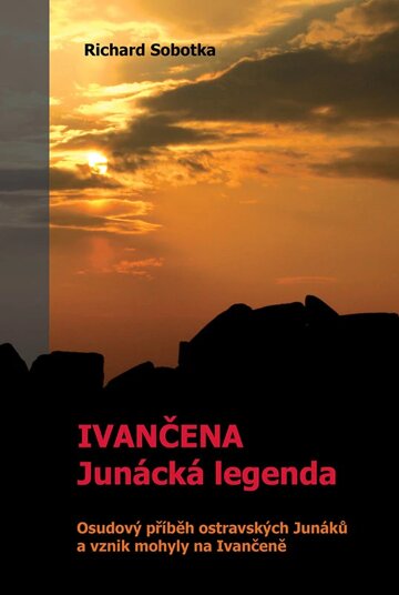 Obálka knihy Ivančena – junácká legenda