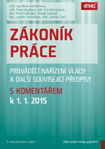 Obálka e-magazínu Zákoník práce, prováděcí nařízení vlády a další související předpisy s komentářem k 1. 1. 2015