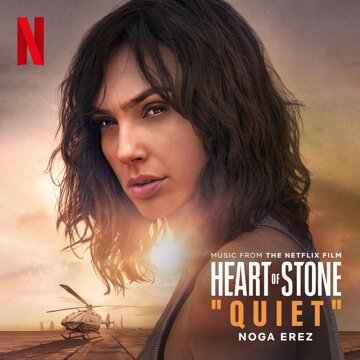 Obálka uvítací melodie Quiet [from the Netflix Film ‘Heart of Stone’]