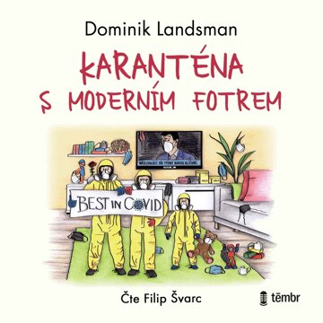 Obálka audioknihy Karanténa s moderním fotrem