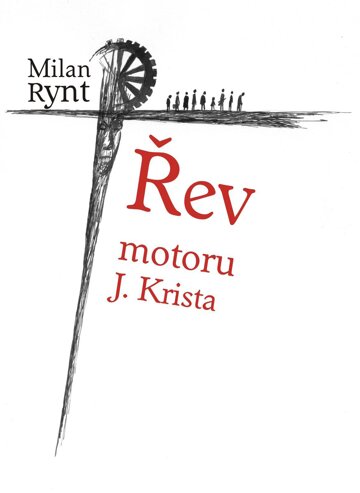 Obálka knihy Řev motoru J. Krista