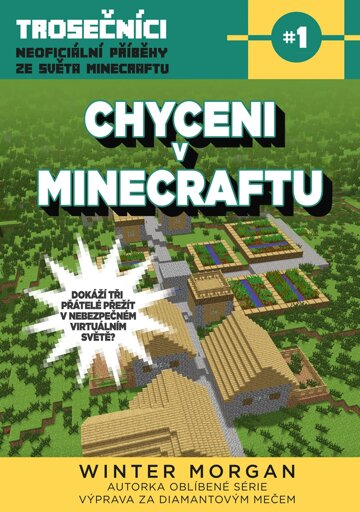 Obálka knihy Chyceni v Minecraftu