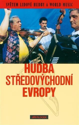 Obálka knihy Hudba středovýchodní Evropy