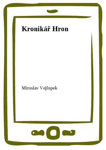 Obálka knihy Kronikář Hron