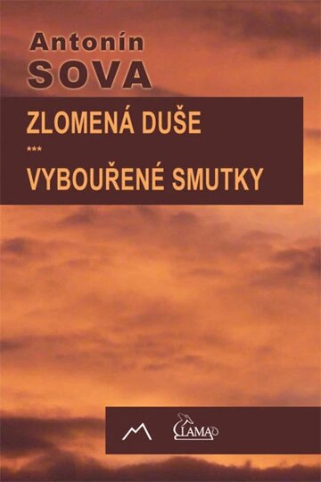 Obálka knihy Zlomená duše / Vybouřené smutky