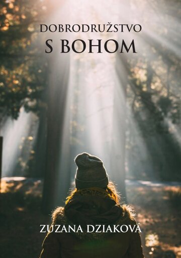 Obálka knihy Dobrodružstvo s Bohom