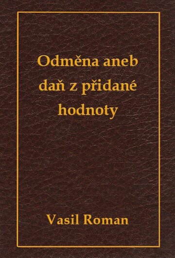 Obálka knihy Odměna aneb daň z přidané hodnoty