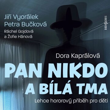 Obálka audioknihy Pan nikdo a bílá tma