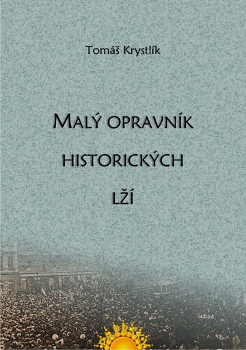 Obálka knihy Malý opravník historických lží