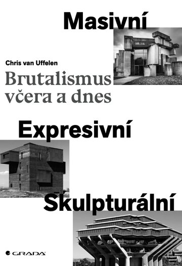Obálka knihy Brutalismus včera a dnes