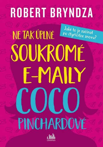 Obálka knihy Ne tak úplně soukromé e-maily Coco Pinchardové
