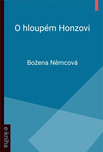 Obálka knihy O hloupém Honzovi