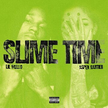 Obálka uvítací melodie Slime Time (feat. Aspen Kartier)