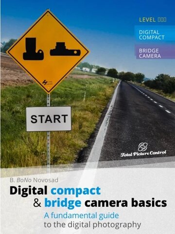 Obálka knihy Digital compact & bridge camera basics