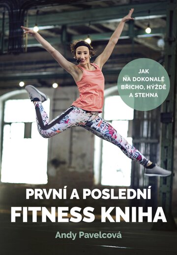 Obálka knihy První a poslední fitness kniha