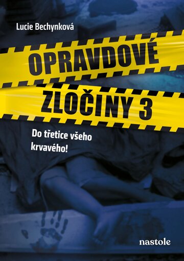 Obálka knihy Opravdové zločiny 3