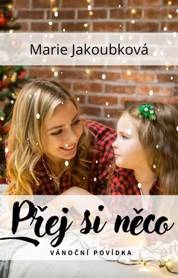 Obálka knihy Přej si něco