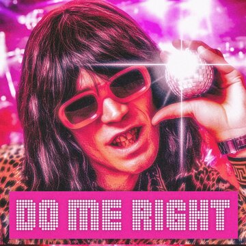 Obálka uvítací melodie Do Me Right