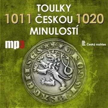 Obálka audioknihy Toulky českou minulostí 1011 - 1020