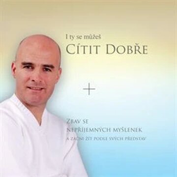 Obálka audioknihy I ty se můžeš cítit dobře