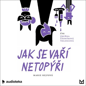 Obálka audioknihy Jak se vaří netopýři