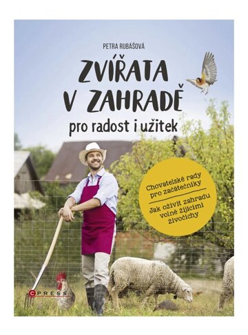 Obálka knihy Zvířata v zahradě - pro radost i užitek