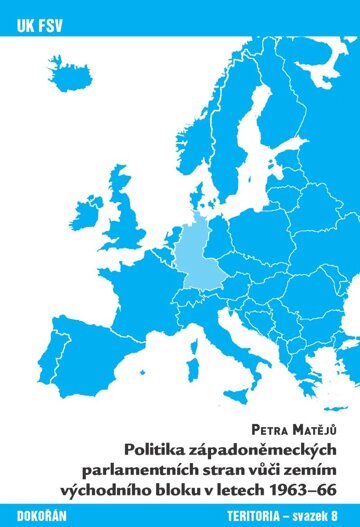 Obálka knihy Politika západoněmeckých parlamentních stran vůči zemím východního bloku v letech 1963-66