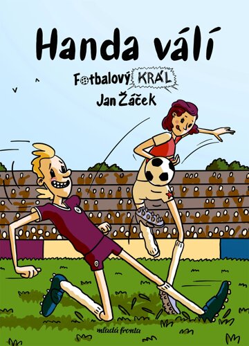 Obálka knihy Fotbalový král: Handa válí