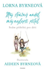 Můj anděl strážný, můj nejlepší přítel