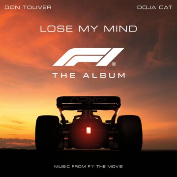 Obálka uvítací melodie Lose My Mind (feat. Doja Cat) [From F1® The Movie]