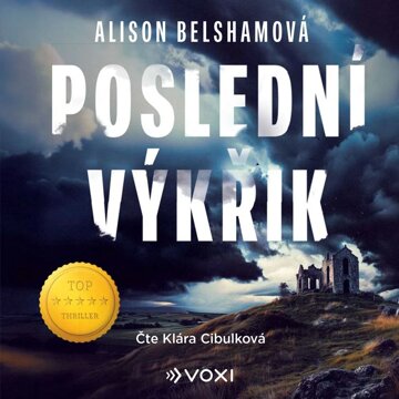 Obálka audioknihy Poslední výkřik