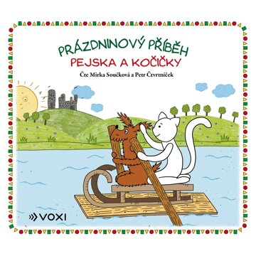 Obálka audioknihy Prázdninový příběh pejska a kočičky