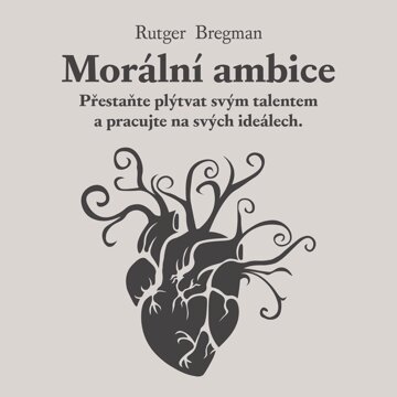 Obálka audioknihy Morální ambice