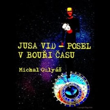 Obálka audioknihy Jusa Vid - Posel v bouři času