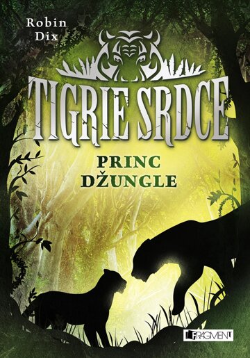 Obálka knihy Tigrie srdce – Princ džungle