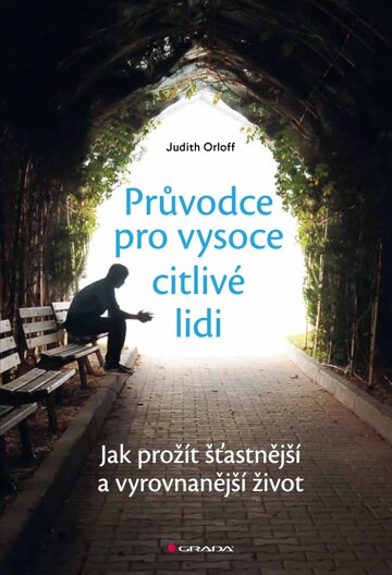 Obálka knihy Průvodce pro vysoce citlivé lidi